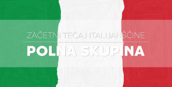ZAČETNI TEČAJ ITALIJANŠČINE