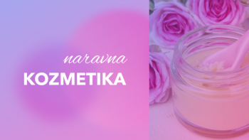 NARAVNA KOZMETIKA