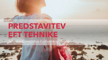 PREDSTAVITEV EFT TEHNIKE