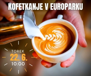 Kofetkanje v Europarku